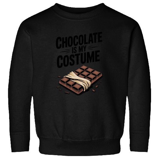 Chocolate Is My Costume Sweatshirts