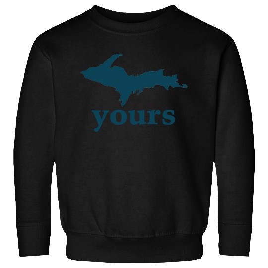 Up Yours Michigan Funny Upper Peninsula Apparel Sweatshirts