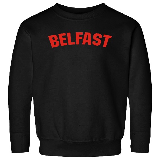 Belfast Sweatshirts