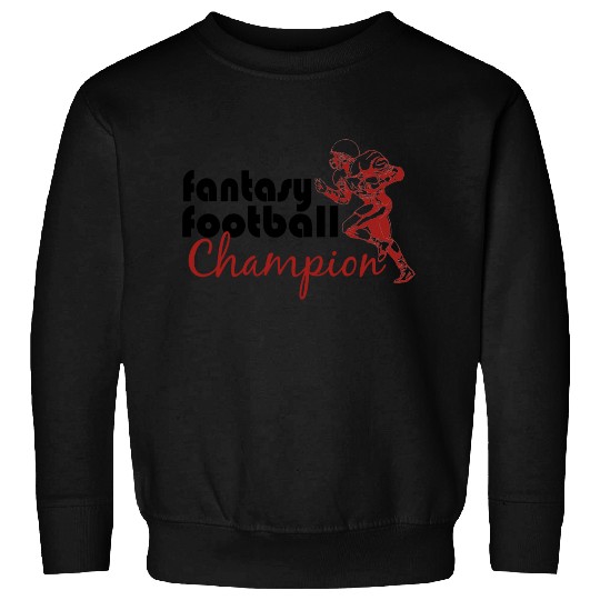 Fantasy Football Champ Sweatshirts