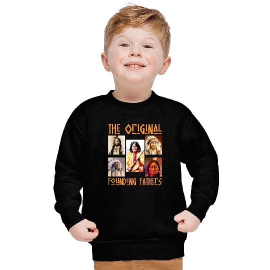 The Original Founding Fathers Native American Sweatshirt