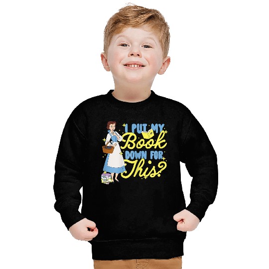 Disney Princess Belle I Put My Book Down For This Sweatshirts