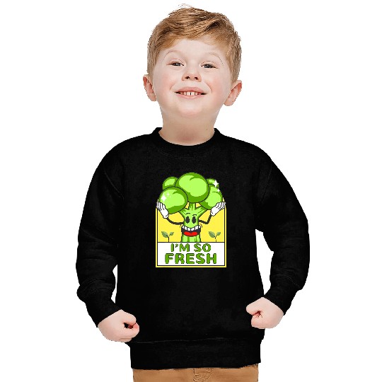 Funny Broccoli So Fresh Broccoli Gift Vegetable Joke Sweatshirts