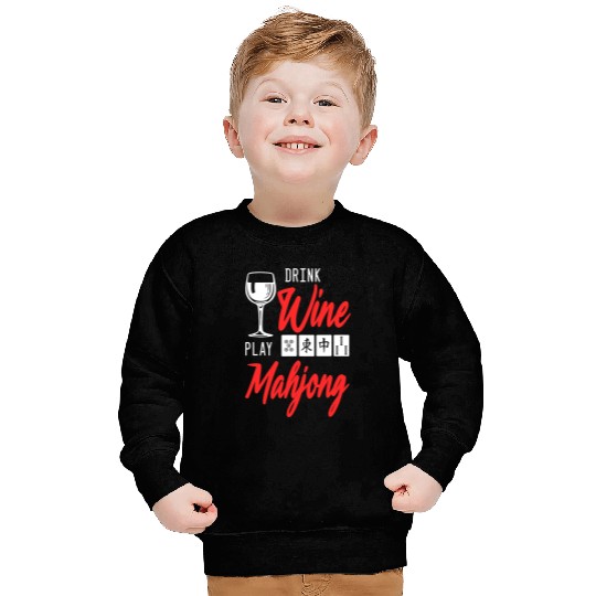 Drink Wines Play Mahjong Chinese Board Game Player Solitaire Sweatshirts