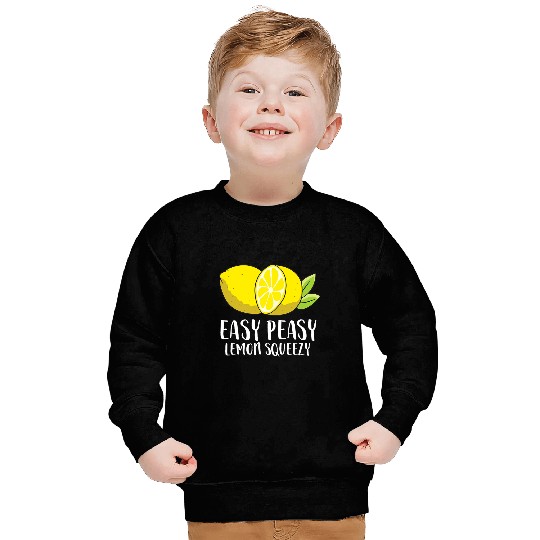 Easy Peasy Lemon Squeezy Lemonade Lemons Sweatshirts