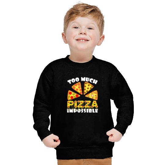 Too Much Pizza Impossible Cheesy Hawaiian Tomato Top Pizza Sweatshirts