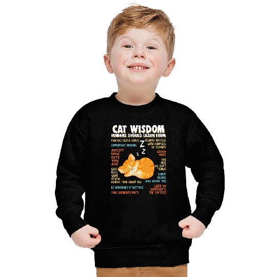 Cat Wisdom Human Should Learn From Sweatshirt