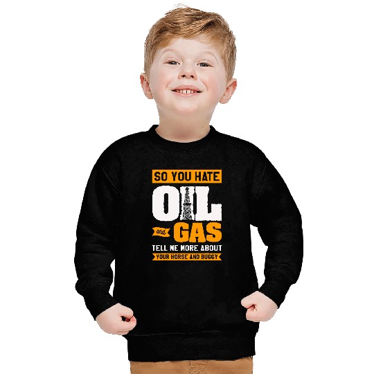 Oilfield Worker Oil Rig Well Driller Drilling Drillers 2 Sweatshirts