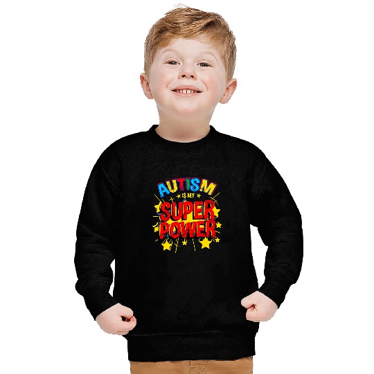 Autism Is My Superpower Neurodiverse Sweatshirts