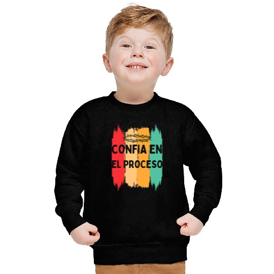 TRUST THE PROCESS Sweatshirts