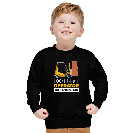Forklift Operator In Training Sweatshirts