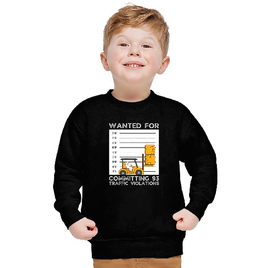 Forklift Operator Wanted Mugshot Funny Forklift Lover Sweatshirts