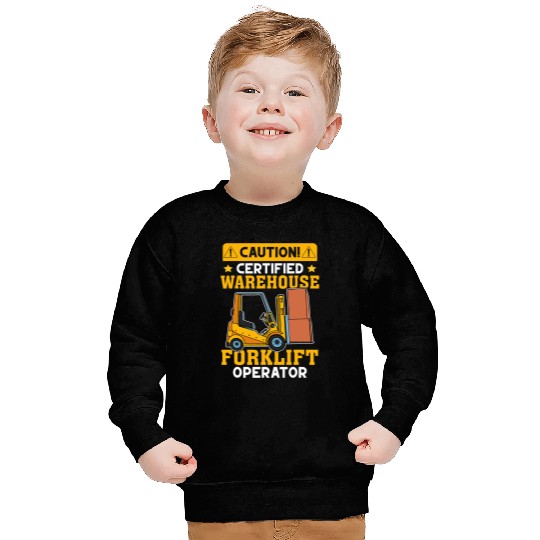 Forklift Operator Certified Warehouse Forklift Operator Sweatshirts
