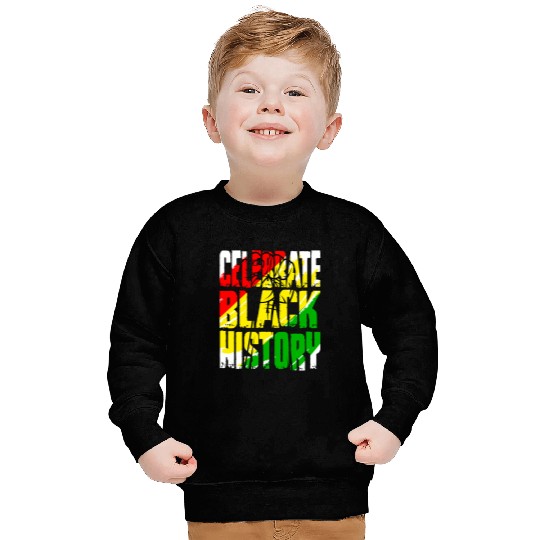 Celebrate Black History Juneteenth African American Pride Sweatshirts