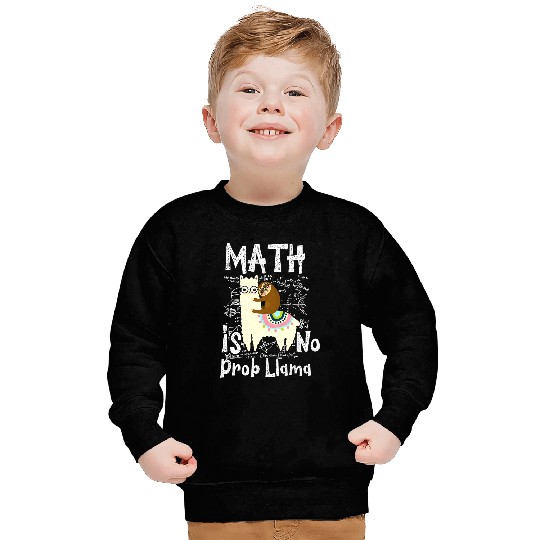 Llama Lover Math Is No ProbLlama Math Teacher 126 Sweatshirts