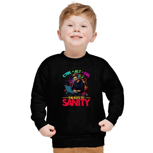 Programmer IT CtrlAltDel The Keys To Sanity Tech Support Sweatshirts