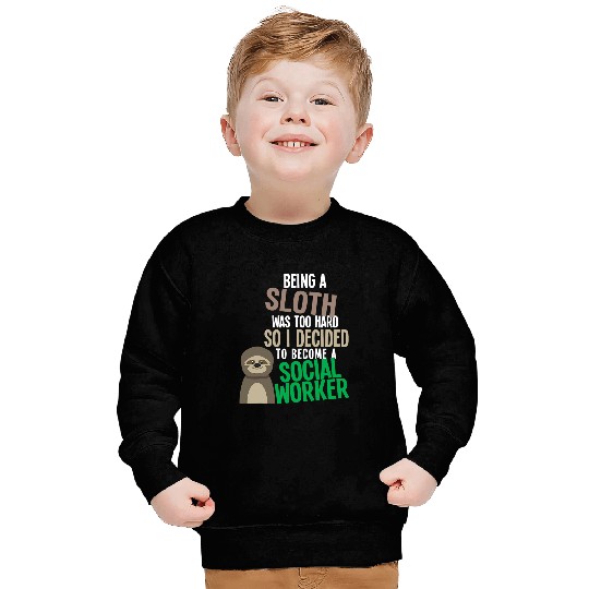 Funny Social Work Student Masters Degree Graduation Sloth Sweatshirts