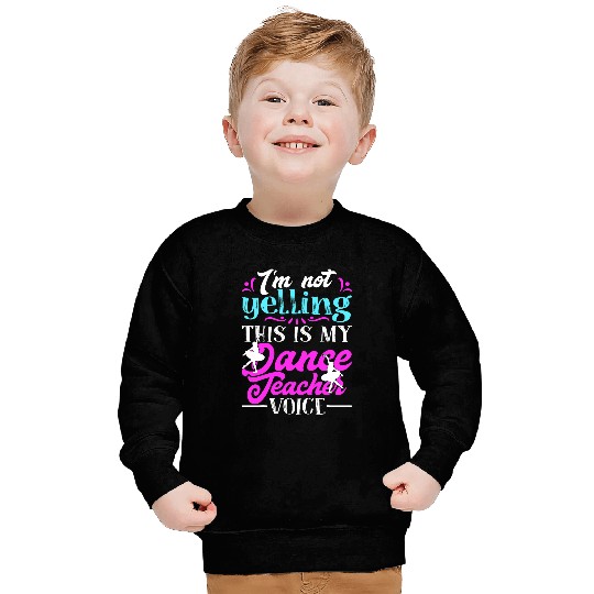 Dance Teacher Ballet Sweatshirts