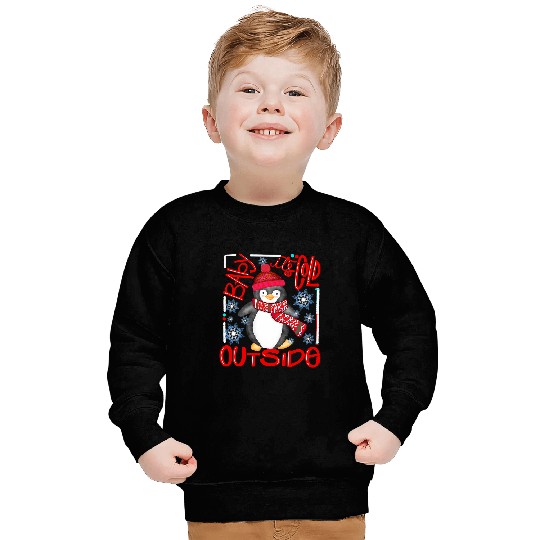 Penguin Pet Baby Its Cold Outside Christmas 121 Sweatshirts