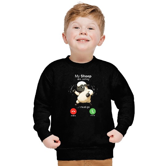 Sheep Pet My Sheep Are Calling Sheepherders Farmer Wool 08 Sweatshirts
