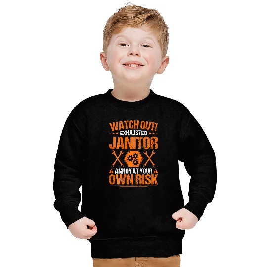 Own Risk Janitor Sweatshirts