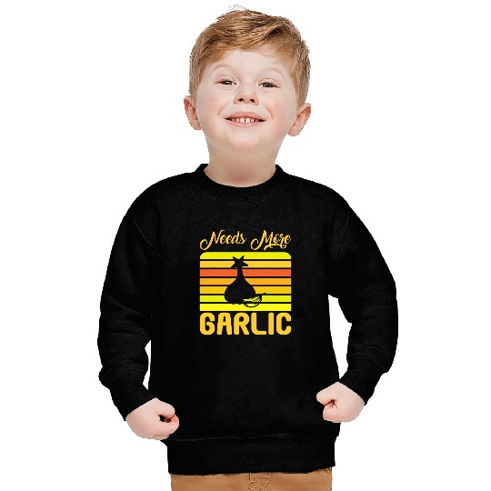 Funny Garlic Lover Chef Cooking Needs More Garlic Sweatshirts