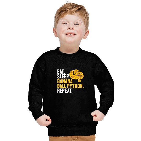 Python Pet Eat Sleep Banana Ball Python Repeat Banana Ball Python 1 Sweatshirts