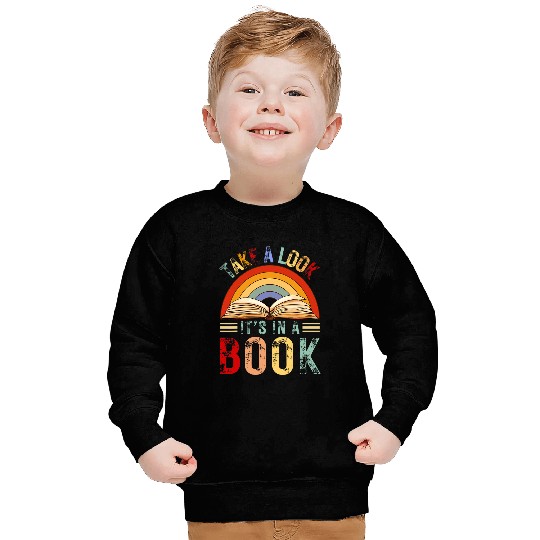 Book Fun Cool Rainbow Reading Take A Look Its In A Book Retro vintages Sweatshirts