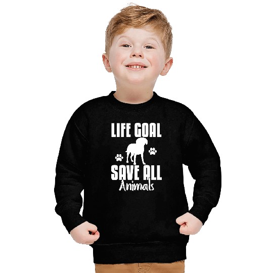 Life Goal Save All Animals Save Animals Dog Rescue Sweatshirts