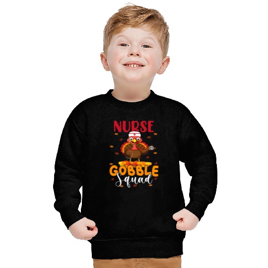 nurses Job Gobble Squad Funny Thanksgiving Turkey nurses Sweatshirts