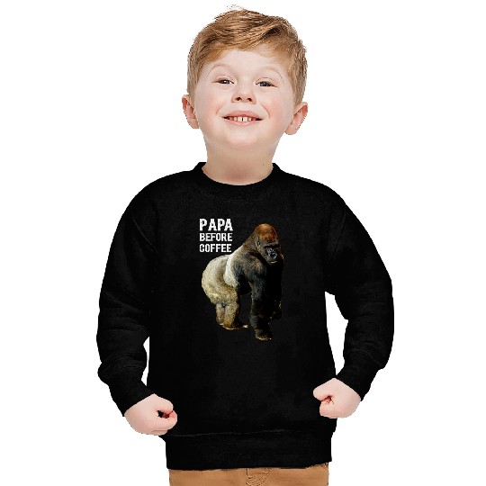 Coffee Fun Papa Before Coffee Father Silver Back Gorilla Sweatshirts