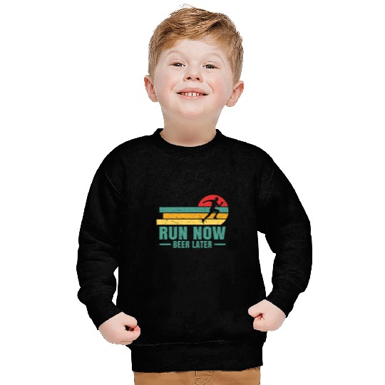 Beer Fun Run now beer later Runner Marathon Sweatshirts