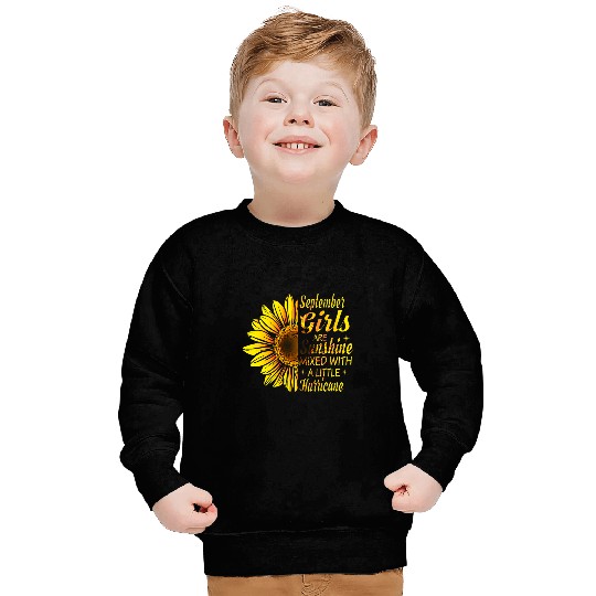 Sunshine mixed with a little Hurricane September born Sweatshirts