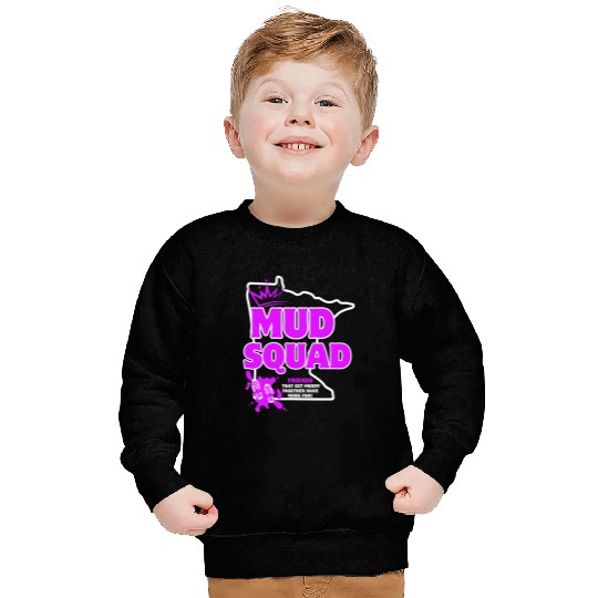 Minnesota Mud Run Squad Mudding Princess Team Sweatshirts