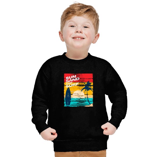 Sun Sand and Surf Coastal and Beach Vacation Summertime Sweatshirts