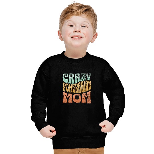 crazys Pomeranian Mom vintages Pomeranian Lovers Sweatshirts