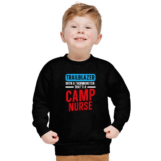 Camp nurses Camping Nursing Registered nurses Camper 2 Sweatshirts
