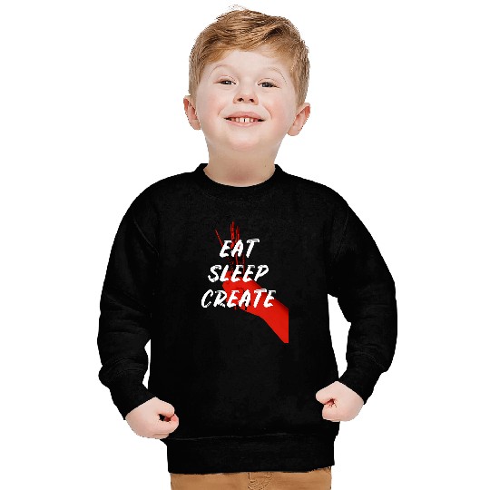Eat Sleep Create Motivated Artist Painter Sweatshirts