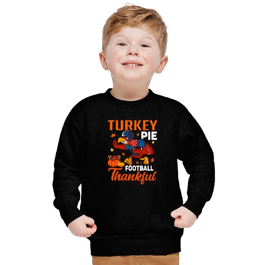 Running Turkey Pie Football Thankful Funny Thanksgiving Day Sweatshirts