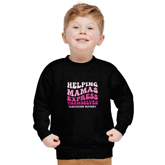 Lactation Consultant Helping Mama Express Themselves Sweatshirts
