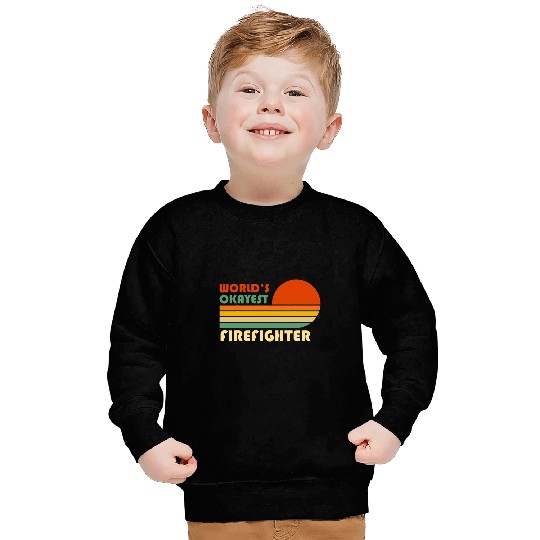 Worlds Okayest Firefighter Funny Retro Sweatshirts