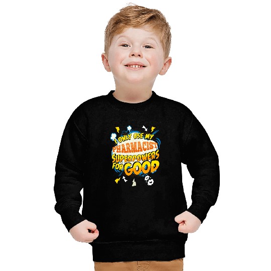 Funny Pharmacist Superpowers Novelty Gag Sweatshirts