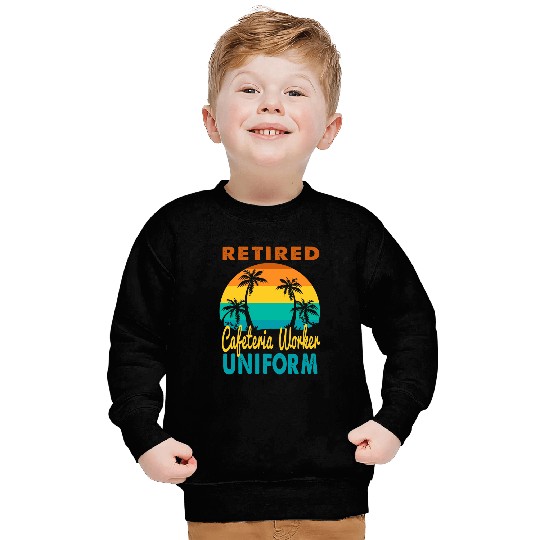 Retired Cafeteria Worker Uniform Tropical Island Retirement Sweatshirts