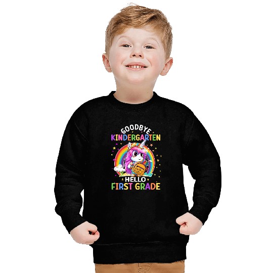 Graduation Bye Kindergarten Hello 1st Grade Back To School Sweatshirts