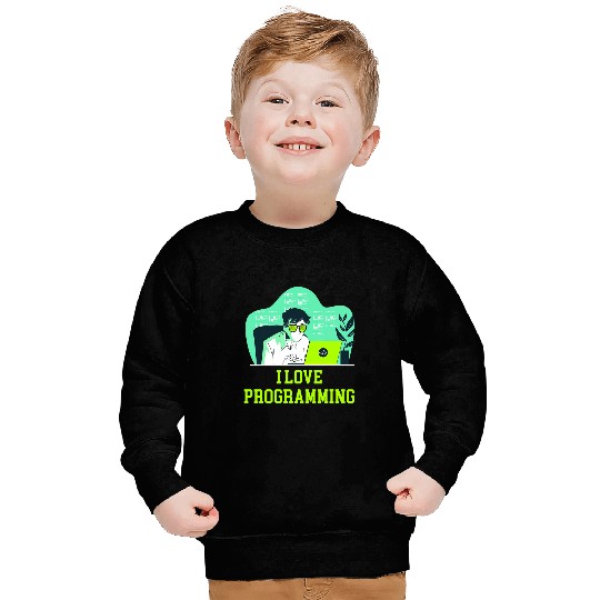 I Love Programming Professional Computer Programming Career Sweatshirts