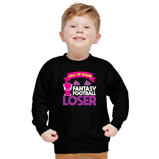 Fantasy Football Loser Poop Funny Sweatshirts