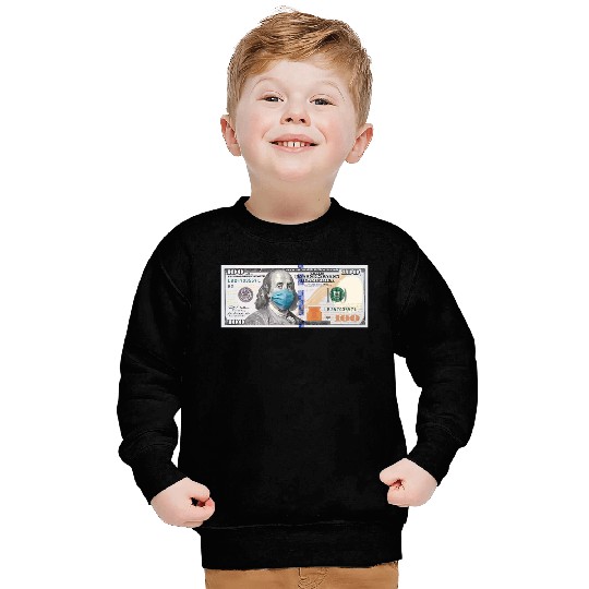 100 Dollar Face Mask Quarantine Sweatshirts
