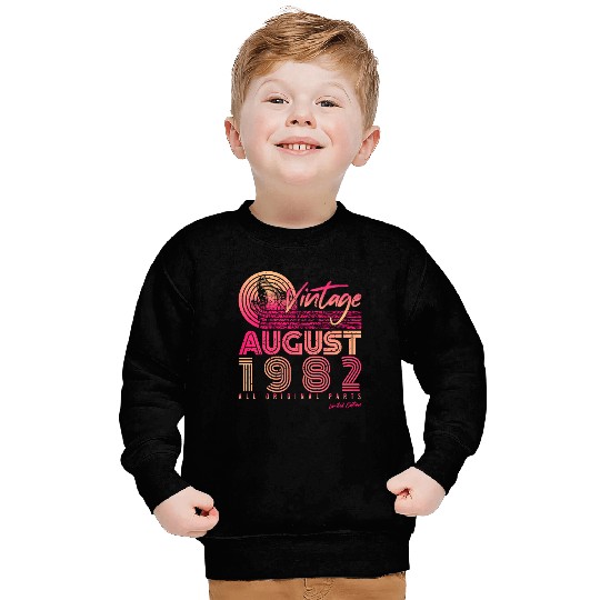 40th Birthday August 1982 Sweatshirts