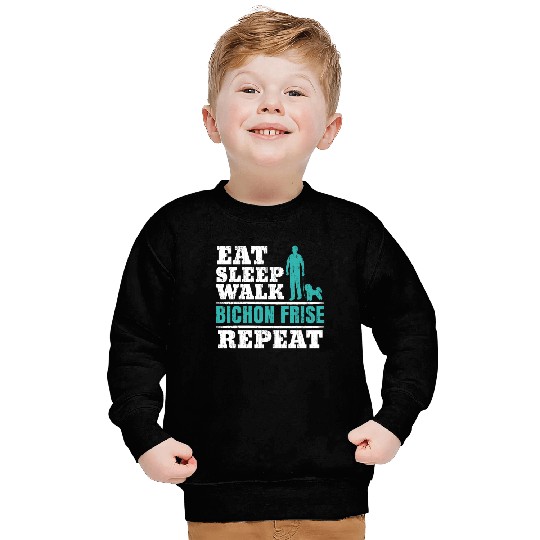 Eat Sleep Walk Bichon Frise Repeat Dog Lover Sweatshirts