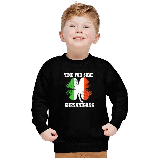 Irish Flag Clover Time For Some Shenanigans Sweatshirts